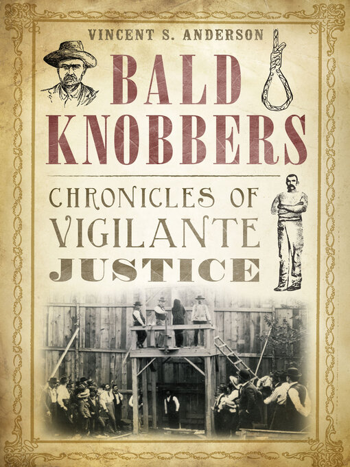 Title details for Bald Knobbers by Vincent S. Anderson - Available